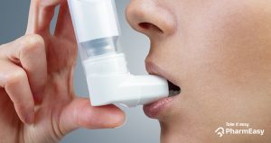 Asthma Treatment – What You Need To Know - PharmEasy