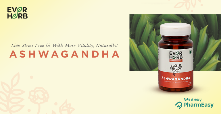 Ashwagandha - The Natural Way To Stay Healthy! - PharmEasy