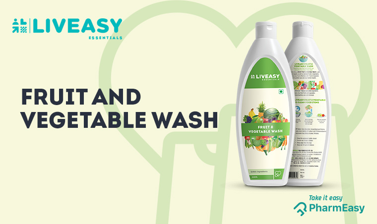 LivEasy Essentials Fruit And Vegetable Wash: Consume Your Fruits And Veggies Worry-Free! - PharmEasy