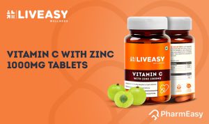LivEasy Wellness Vitamin C With Zinc 1000mg Tablets: To Strengthen Your Immunity! - PharmEasy