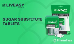 LivEasy Wellness Sugar Substitute Tablets: Eat Your Favourite Sweets Without Worrying! - PharmEasy