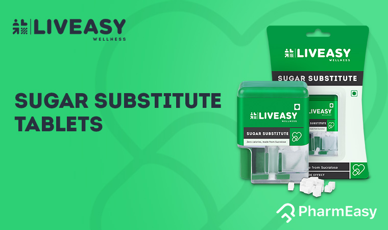 LivEasy Wellness Sugar Substitute Tablets: Eat Your Favourite Sweets Without Worrying! - PharmEasy