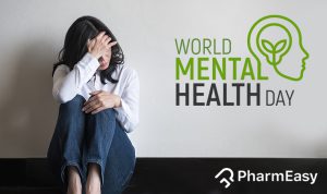 World Mental Health Day: Show Some Love To Your Mental Health! - PharmEasy
