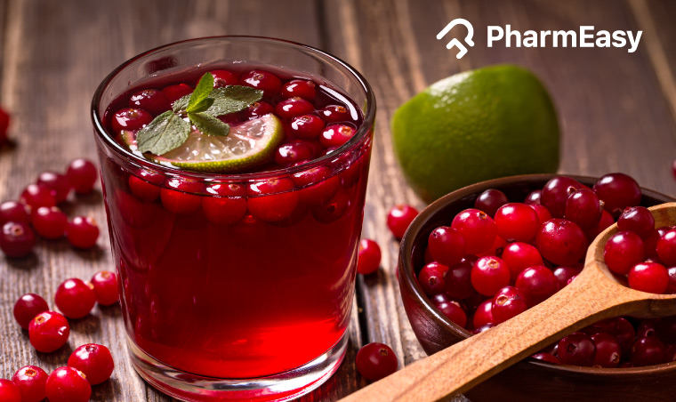 Cranberry Juice: Uses, Benefits, Side Effects and More! - PharmEasy Blog