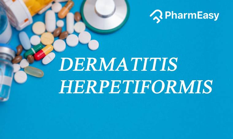 Dermatitis herpetiformis: Causes, treatment, and management - PharmEasy ...