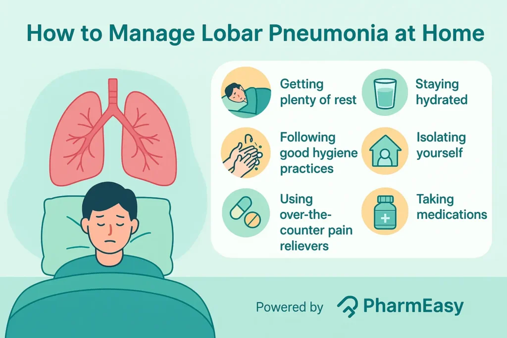 how to manage lobar pneumonia at home
